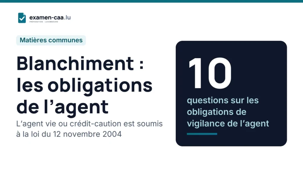 Blanchiment : les obligations de l’agent d’assurances en 10 questions